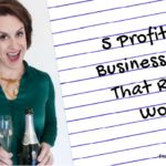 5 Profitable Business