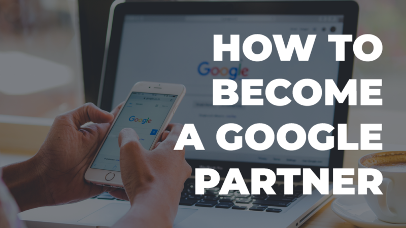 Become a Google Partner